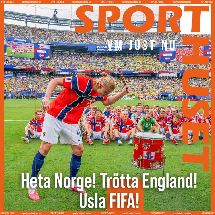 cover art for VM JUST NU: Heta Norge! Trötta England! Usla FIFA!