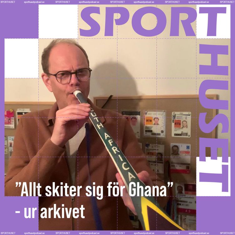 cover art for ”Allt skiter sig för Ghana” - ur arkivet 