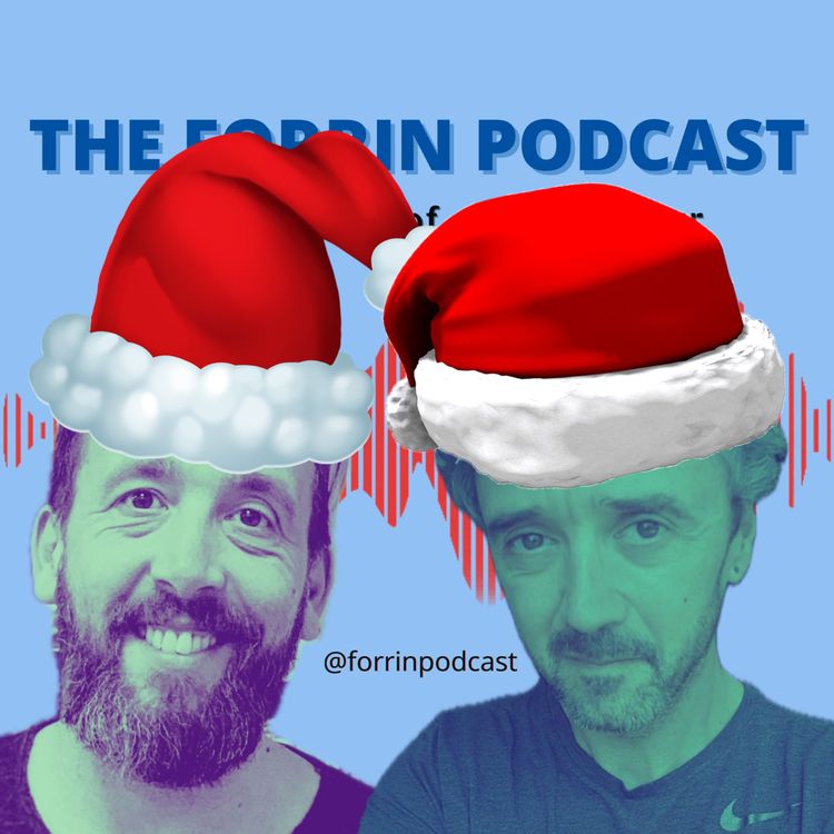 cover art for The Forrin Podcast 7: Christmas!