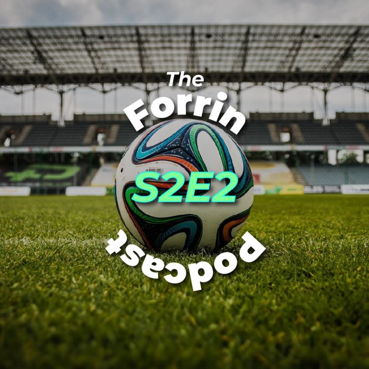 cover art for Balls: The Forrin Podcast S2 E2