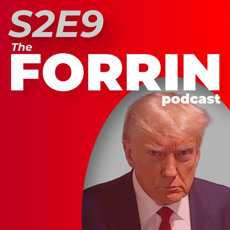 cover art for The post US election special: The Forrin Podcast S02 E09