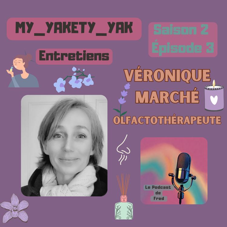 cover art for Véronique Marché - OLFACTOTHÉRAPEUTE
