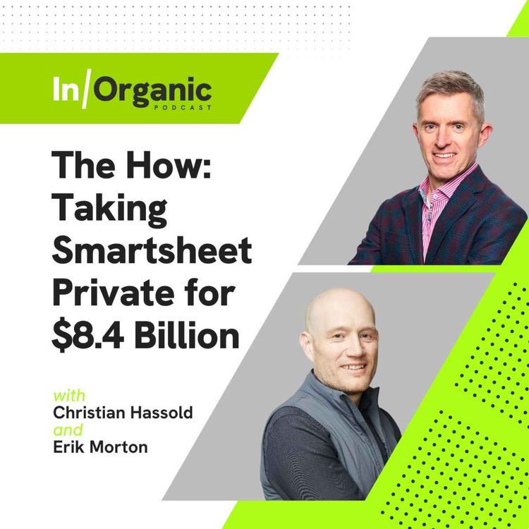 cover art for E20: The How: Taking Smartsheet Private for $8.4 Billion with Erik Morton