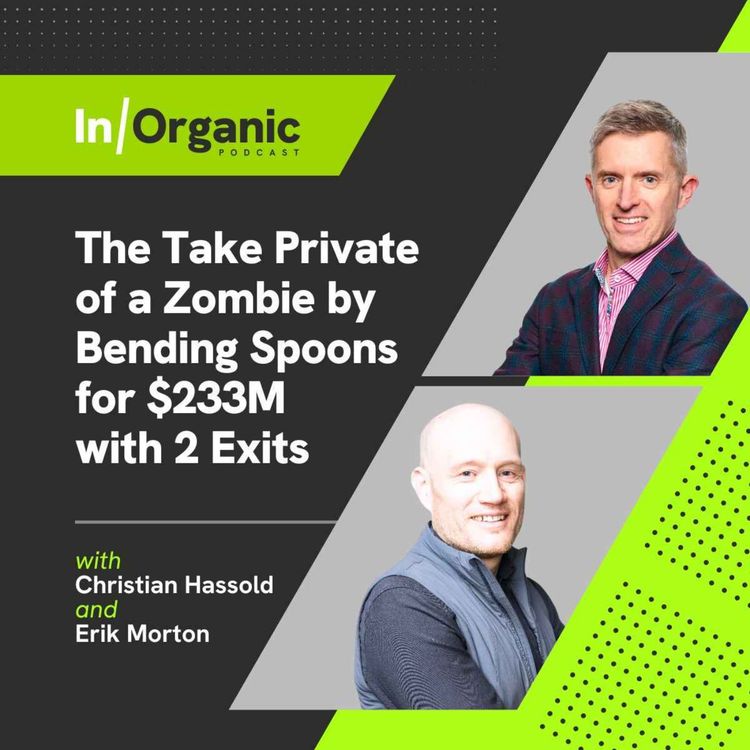 cover art for E23: The Take Private of a Zombie by Bending Spoons for $233M