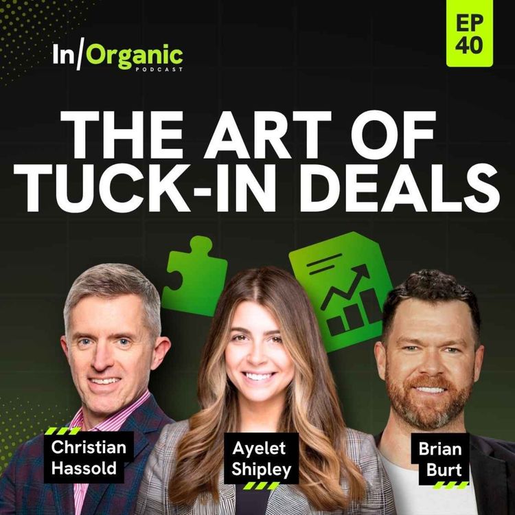 cover art for E40: The Art of Tuck-in Deals w/Brian Burt of Canopy Management