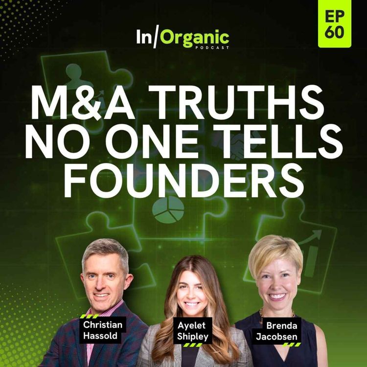 cover art for E60: The M&A Truths No One Tells Founders | Advice from an Operator w/Brenda Jacobsen