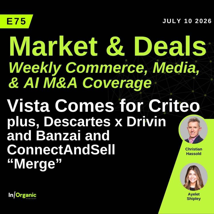 cover art for E75: Vista Wants Criteo Private: A POV on PE's AdTech Land Grab