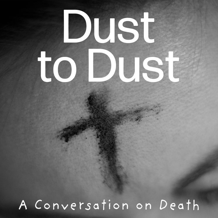 cover art for Episode 19: Dust to Dust