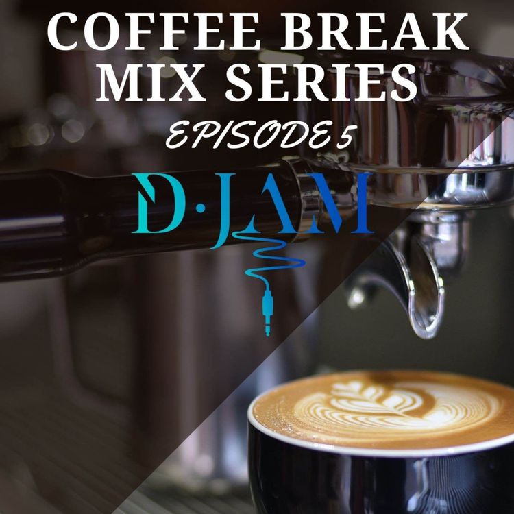 cover art for COFFEE BREAK MIX SERIES EP 5