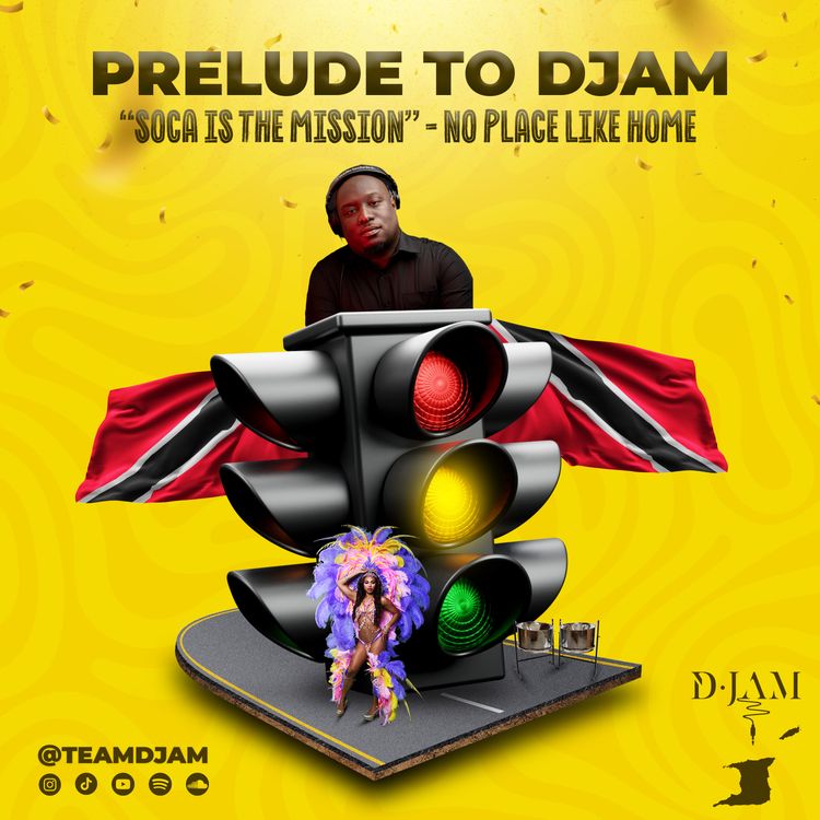 cover art for TRINIDAD CARNIVAL 2024 SOCA MIX - PRELUDE TO D-JAM "SOCA IS THE MISSION"