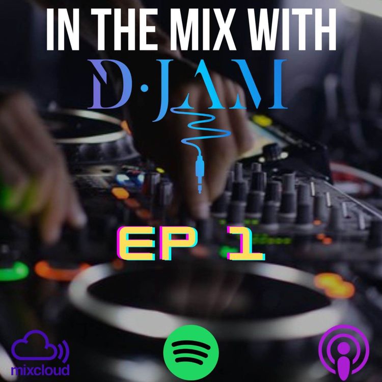 cover art for IN THE MIX WITH D-JAM EP 1