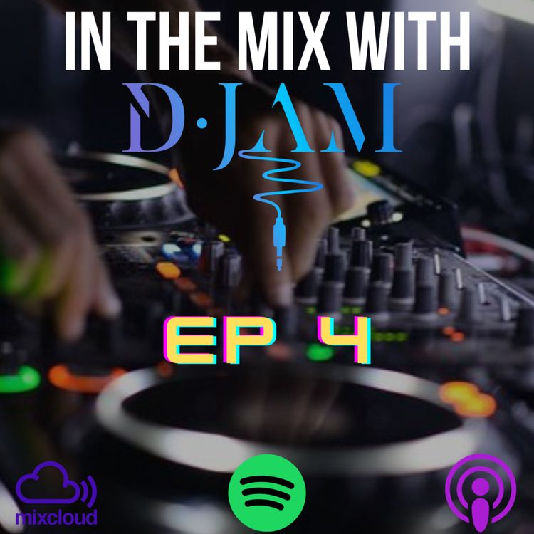 cover art for IN THE MIX WITH D-JAM EP 4