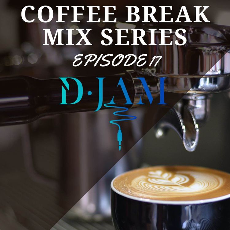 cover art for COFFEE BREAK MIX SERIES EP 17