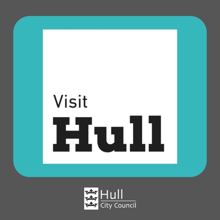 cover art for Visit Hull: What to Look Forward to in 2025!