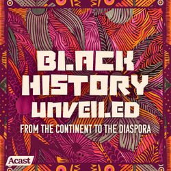 cover art for Black History Unveiled