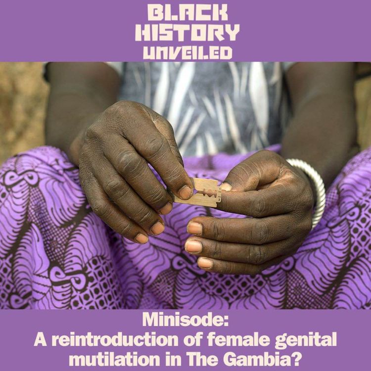 cover art for Minisode: A reintroduction of female genital mutilation in The Gambia?