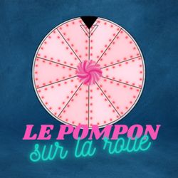 cover art for Le Pompon sur la Roue