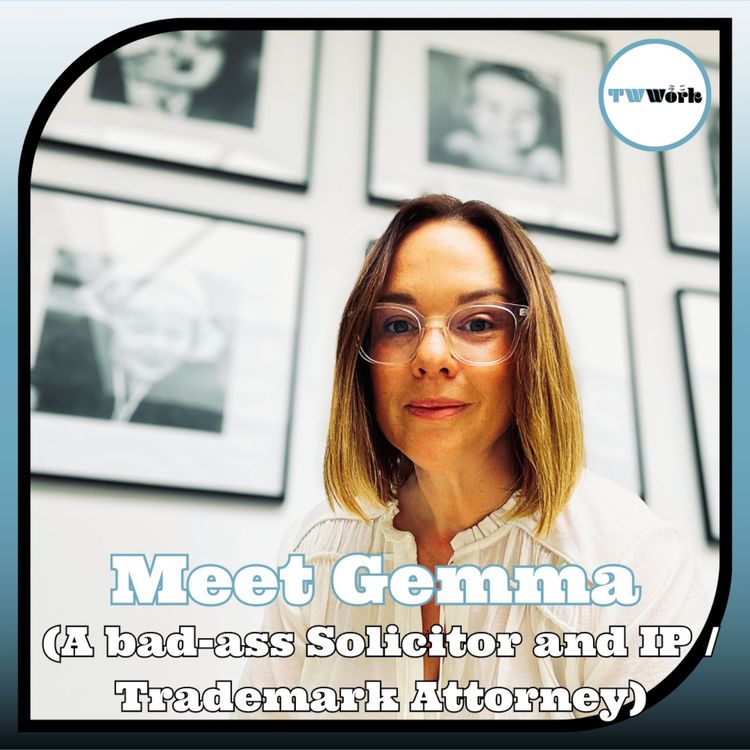 cover art for Chat number 44: Gemma: A highly experienced Solicitor and bad-ass specialist IP/Trademark Attorney