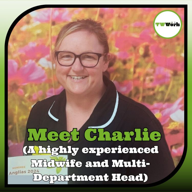 cover art for Chat number 47: Charlie: A highly experienced Midwife and multi-department head