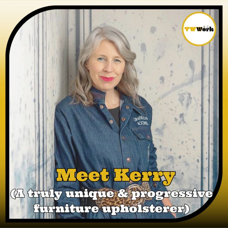 cover art for Chat number: 64: Kerry: A truly unique, quirky & progressive furniture upholsterer