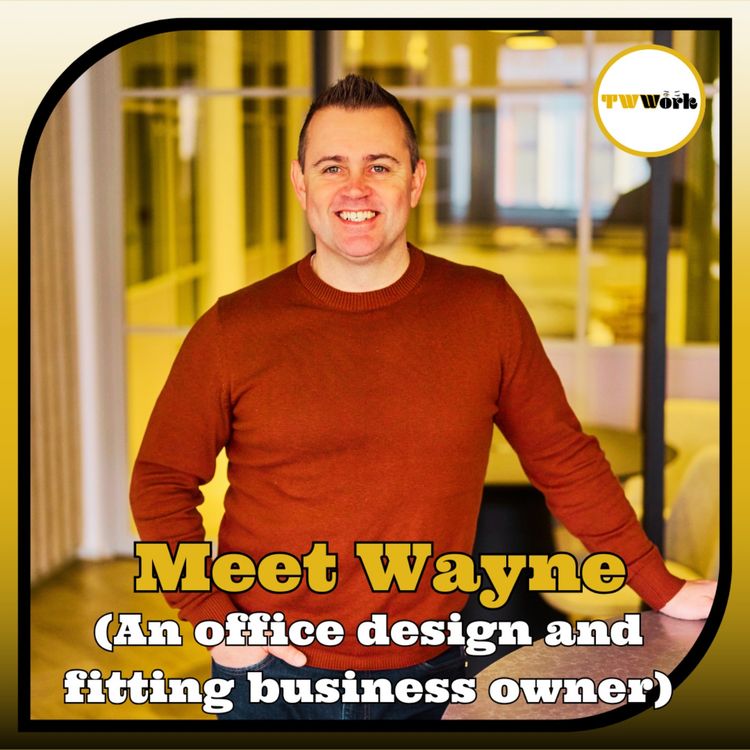 cover art for Chat 86: Wayne: A brilliant office design and fitting business owner