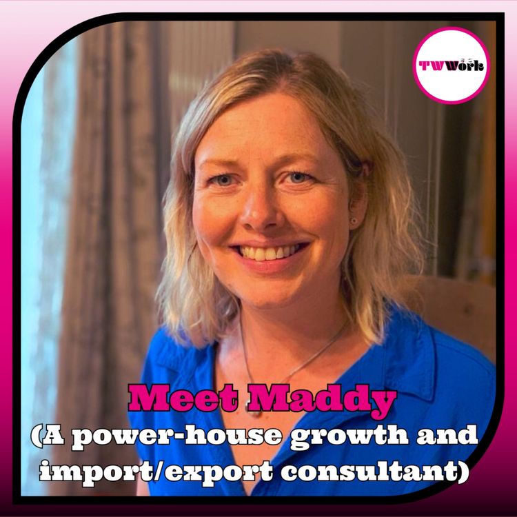 cover art for Chat 88: Maddy: A power-house growth consultant and import/export specialist