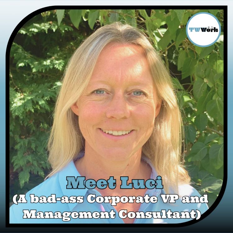 cover art for Chat 89: Luci: A bad-ass corporate VP and management consultant...