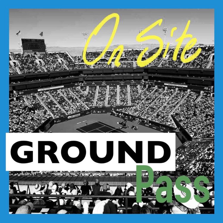 cover art for Ground Pass On Site - Indian Wells - Day 2 Recap