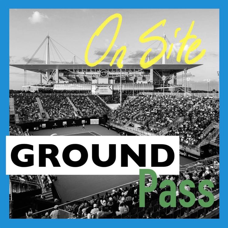 cover art for Ground Pass On Site - Miami Open - Day 7 Recap