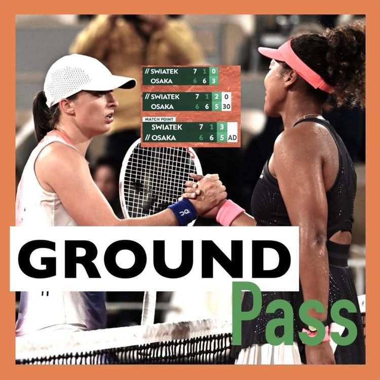cover art for Day 4 of Roland Garros - Osaka vs Swiatek, match of the year?