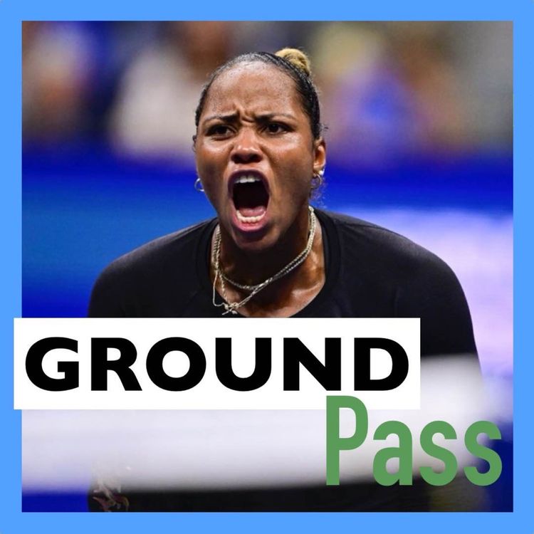 cover art for US OPEN Round 1 & 2 Round Up - Taylor Townsend, the Lost Boys and more |  Ground Pass Podcast
