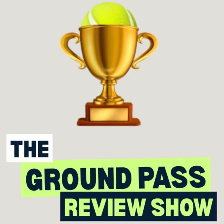 cover art for Ground Pass Awards 2025: Our Tennis Season In 12 Trophies