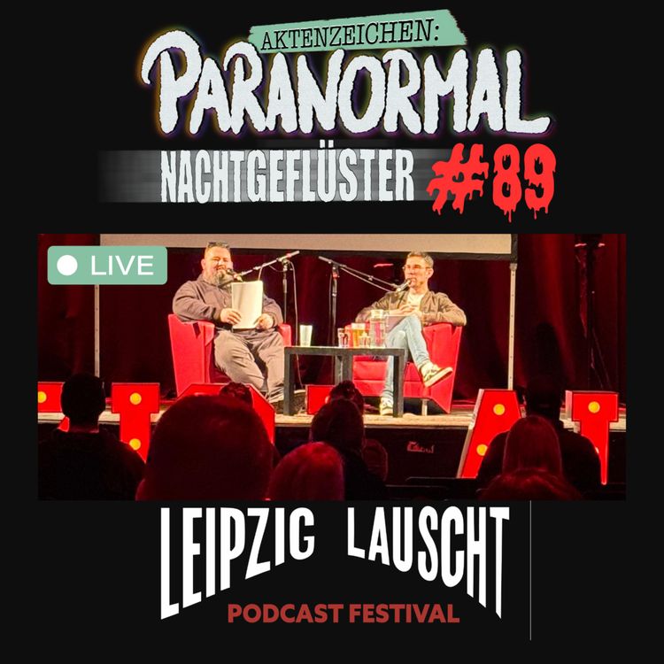 cover art for Nachtgeflüster: #89 - Live aus Leipzig