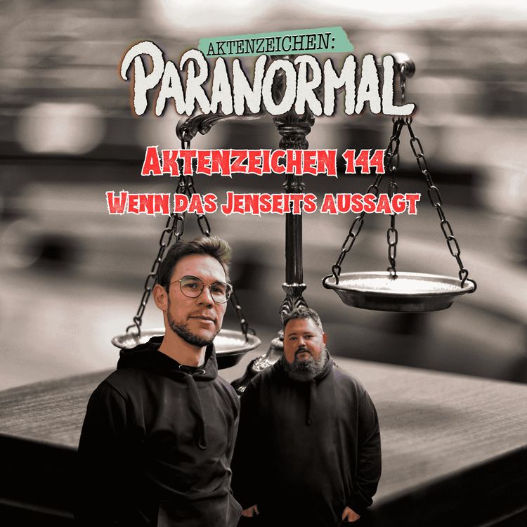 cover art for AZ #144: Wenn das Jenseits aussagt 