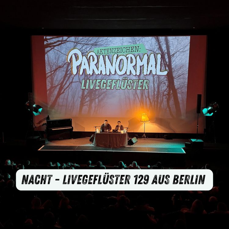 cover art for Nacht-/Livegeflüster #129 aus Berlin