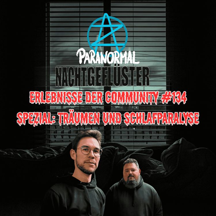cover art for Nachtgeflüster #134 - Spezial : Träume und Schlafparalyse