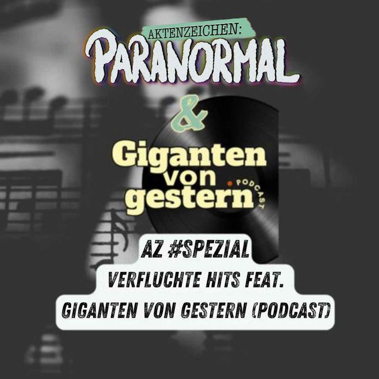 cover art for AZ Spezial: Verfluchte Hits feat. Giganten Von Gestern (Podcast)