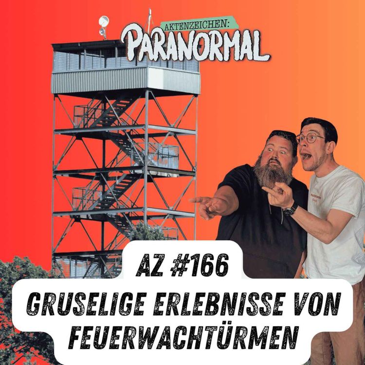 cover art for AZ #166 - Gruselige Erlebnisse von Feuerwachtürmen