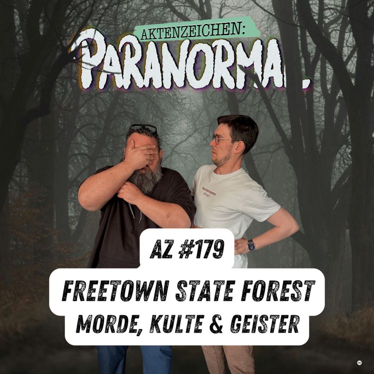 cover art for AZ #179 - Freetown State Forest  – Mord, Kulte und Geister – 