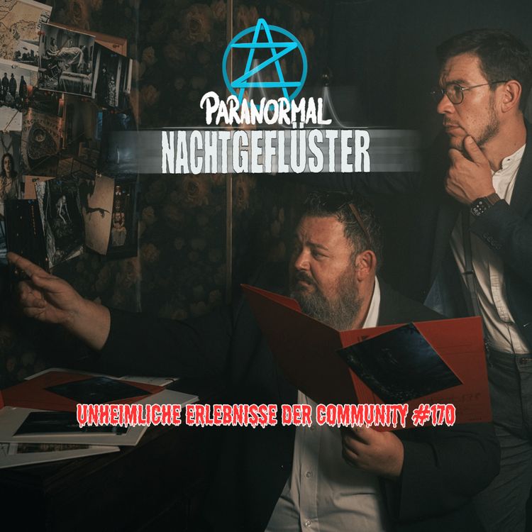 cover art for Nachtgeflüster #170 - Unheimliche Erlebnisse der Community 
