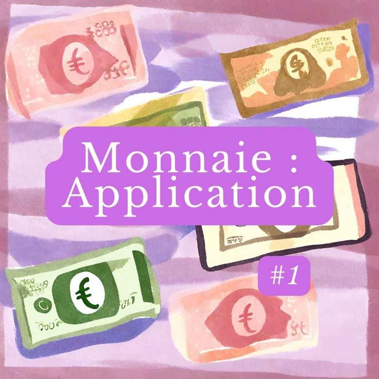 cover art for Monnaie : Application #1