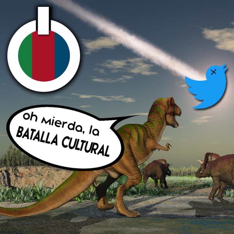 cover art for La DECADENCIA de TWITTER y la BATALLA CULTURAL