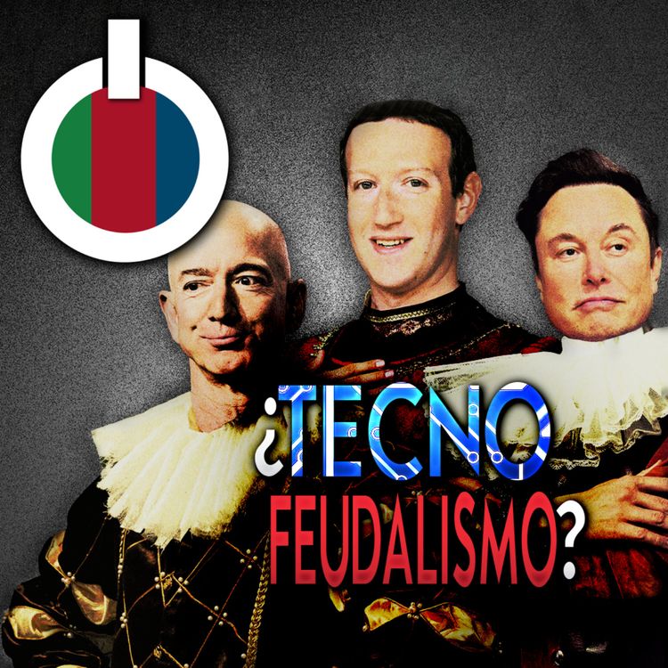 cover art for ¿El TECNOFEUDALISMO ha reemplazado al Capitalismo?