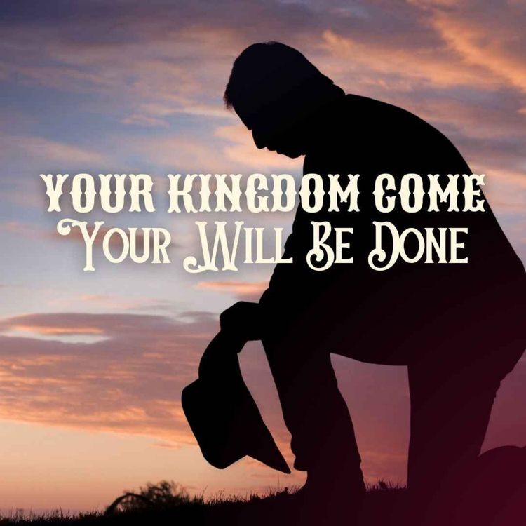 cover art for Your Kingdom Come Your Will Be Done