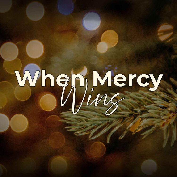 cover art for When Mercy Wins