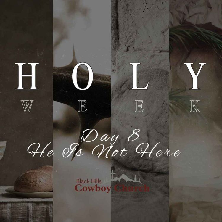 cover art for Holy Week Devotions- DAY 8