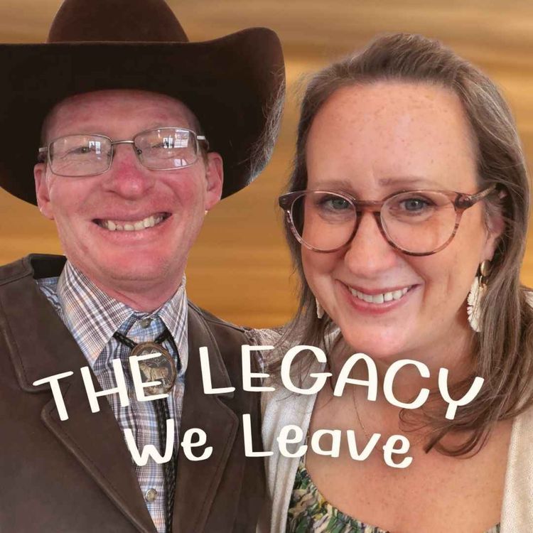 cover art for The Legacy We Leave
