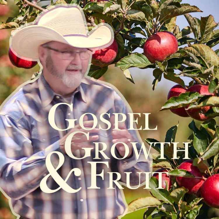 cover art for Gospel, Growth, & Fruit