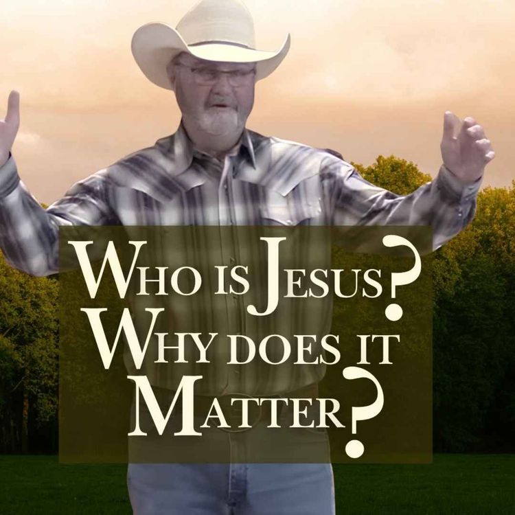 cover art for Who is Jesus? Why Does It Matter?