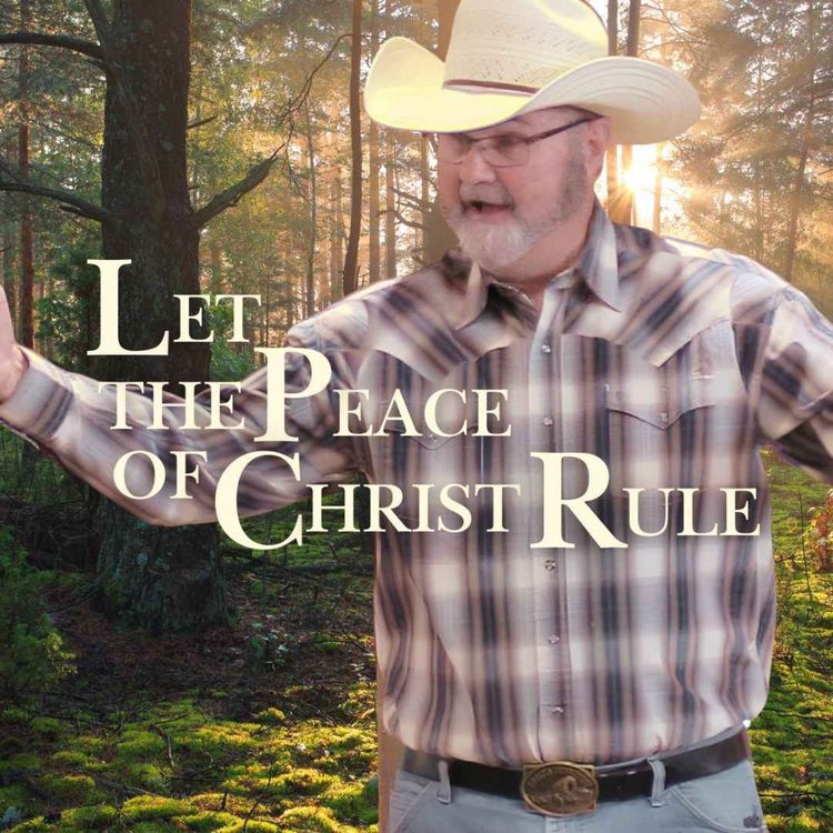 cover art for Let the Peace of Christ Rule | Colossians 3:15